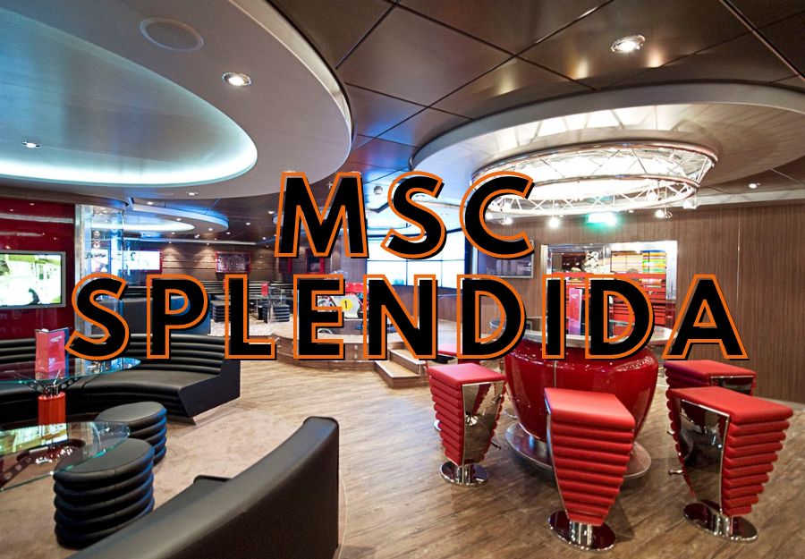 MSC SPLENDIDA 18 - 27 AGOSTO