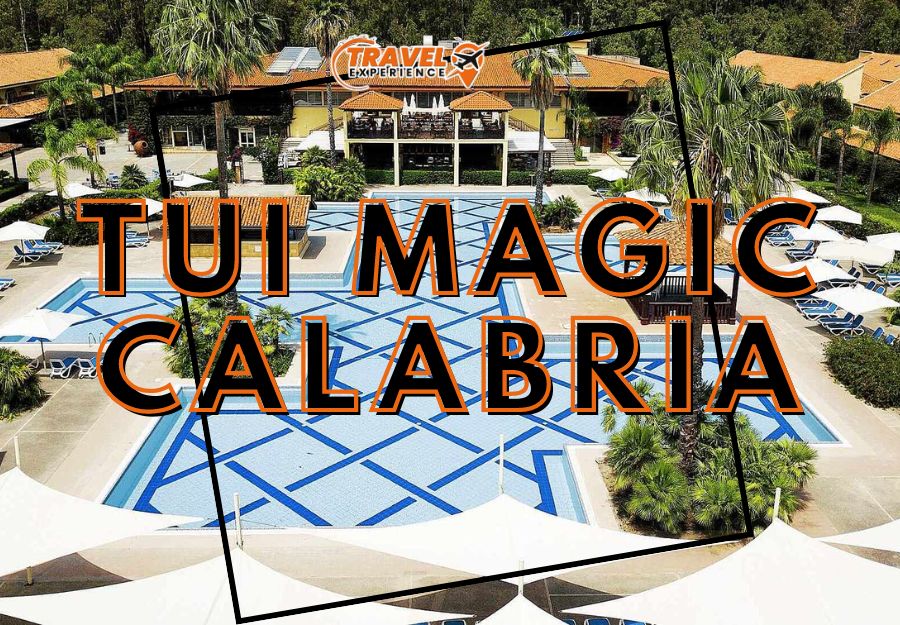 Tui Magic Life (Calabria) 9 - 16 Settembre
